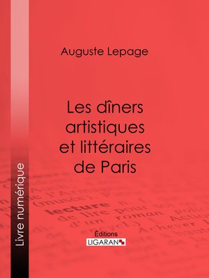 cover image of Les dîners artistiques et littéraires de Paris